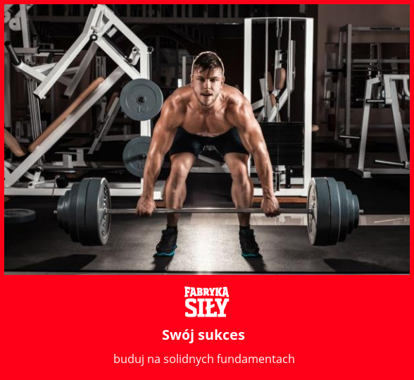 Swój sukces - motywacja do treningu - Fabryka Siły