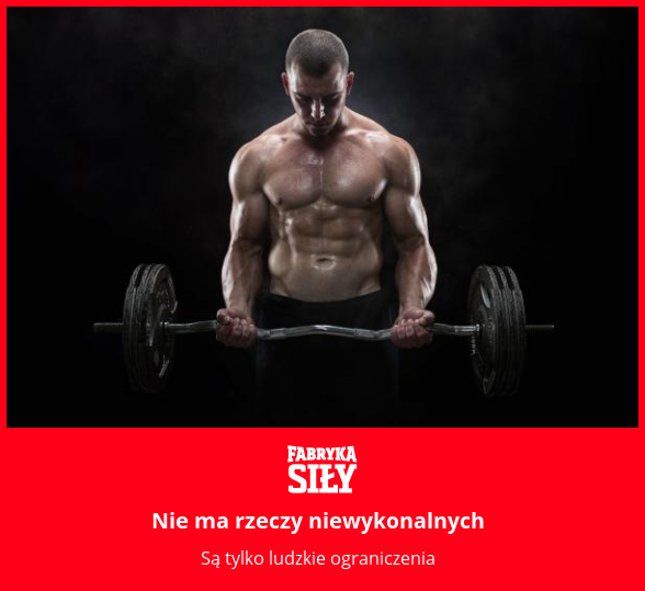 Nie ma rzeczy niewykonalnych - motywacja do treningu - Fabryka Siły
