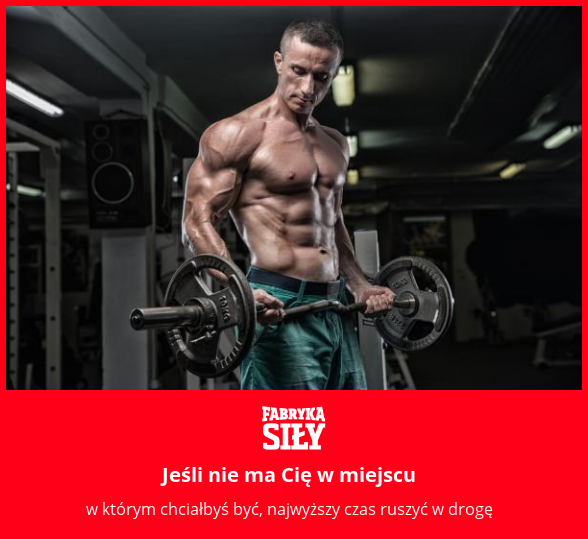 Jeśli nie ma Cię w miejscu - motywacja do treningu - Fabryka Siły