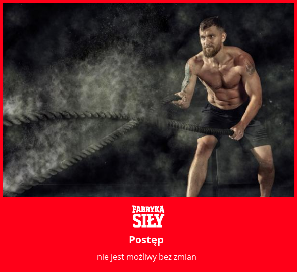 Postęp - motywacja do treningu - Fabryka Siły