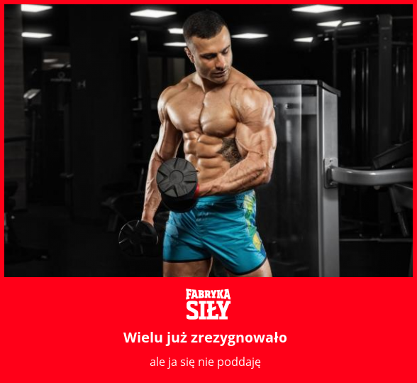Wielu już zrezygnowało - motywacja do treningu - Fabryka Siły