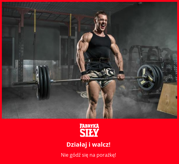 Działaj i walcz! - motywacja do treningu - Fabryka Siły