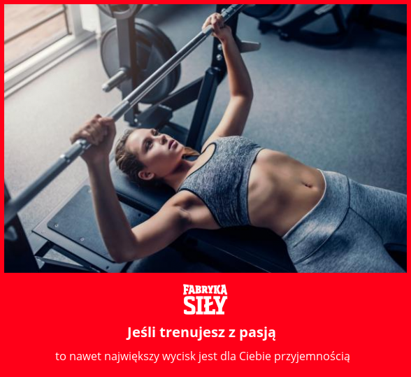 Jeśli trenujesz z pasją - motywacja do treningu - Fabryka Siły
